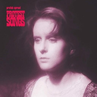 PREFAB SPROUT - Protest Songs (Remastered)