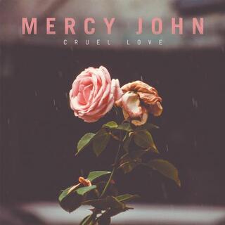 MERCY JOHN - Cruel Love -10&#39;-