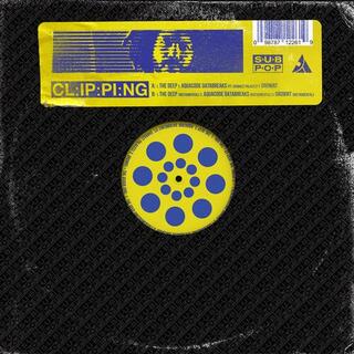CLIPPING - The Deep (12&#39; Single)