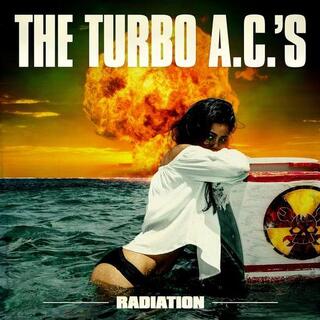 THE TURBO A.C.‘S - Radiation