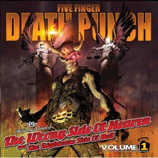 FIVE FINGER DEATH PUNCH - The Wrong Side Of Heaven - Volume 1
