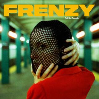 EDITH CRASH - Frenzy (Transparent Red Vinyl)
