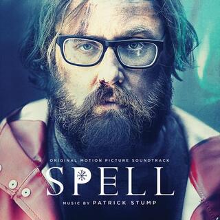 SOUNDTRACK - Spell (Original Soundtrack) - Patrick Stump