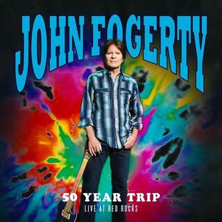 JOHN FOGERTY - 50 Year Trip: Live At Red Rocks (Vinyl)