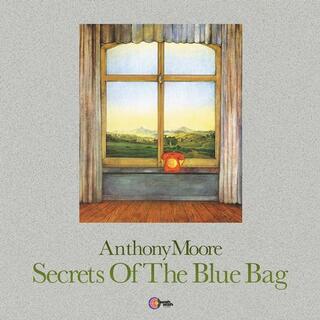ANTHONY MOORE - Secrets Of The Blue Bag