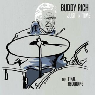BUDDY RICH - Just In Time - The Final Recording