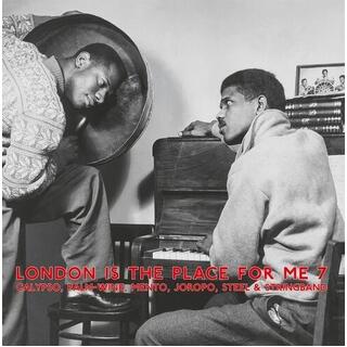 VARIOUS ARTISTS - London Is The Place For Me 7