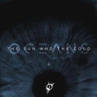 OCEANS - Sun And The.. -coloured-