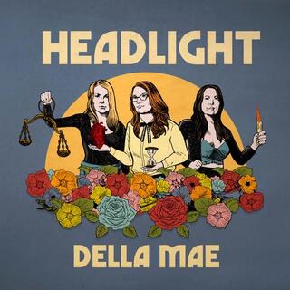DELLA MAE - Headlight (Lp)
