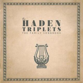 THE HADEN TRIPLETS - Family Songbook