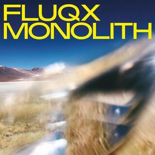 FLUQX - Monolith (Vinyl)