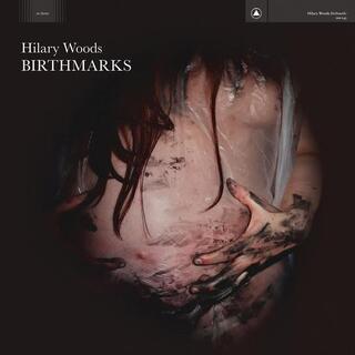 HILARY WOODS - Birthmarks