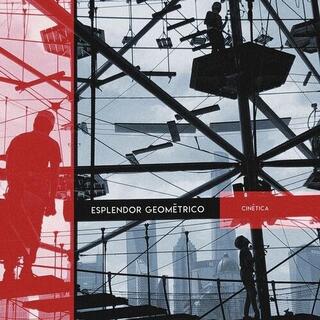 ESPLENDOR GEOMETRICO - Cinetica -ltd-