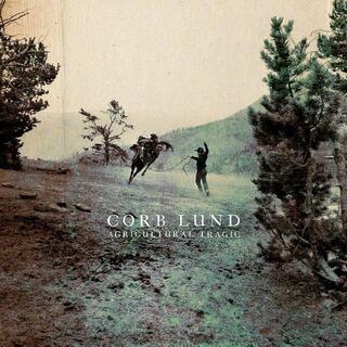 CORB LUND - Agricultural Tragic (Vinyl)