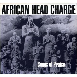 AFRICAN HEAD CHARGE - Songs Of Praise