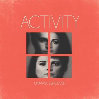 ACTIVITY - Unmask Whoever (Translucent Blue Vinyl)