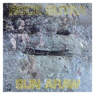 SUN ARAW - Rock Sutra