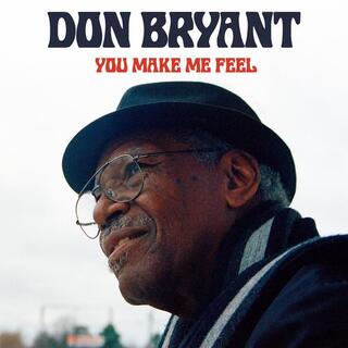 DON BRYANT - You Make Me Feel