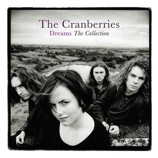 CRANBERRIES - Dreams: The Collection