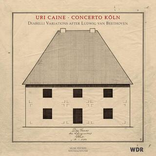 CAINE CONCERTO KOLN - Diabelli Variations