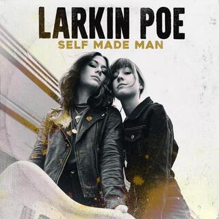 LARKIN POE - Self Made Man (Limited Translucent Tan Coloured Vinyl)