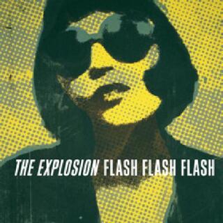 EXPLOSION - Flash Flash Flash (Black Vinyl)