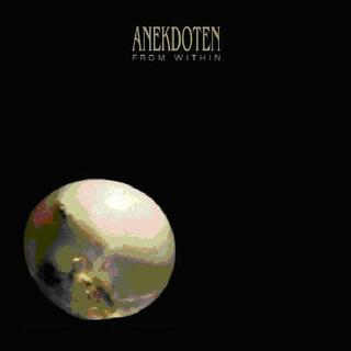 ANEKDOTEN - From Within (180g Vinyl)