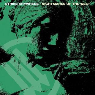 STRIKE ANYWHERE - Nightmares Of The West