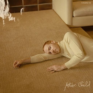 ACTIVE CHILD - In Another Life