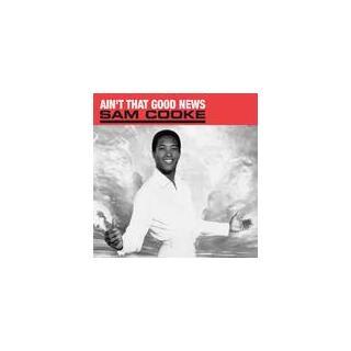 SAM COOKE - Ain&#39;t That Good News