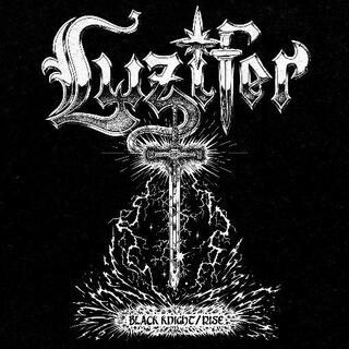 LUZIFER - Black Knight / Rise (White Vinyl)