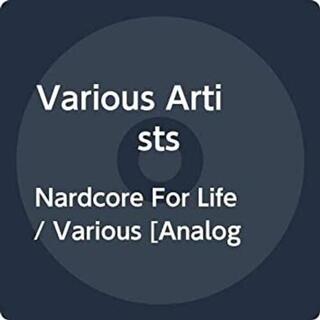 VARIOUS ARTISTS - Nardcore For Life