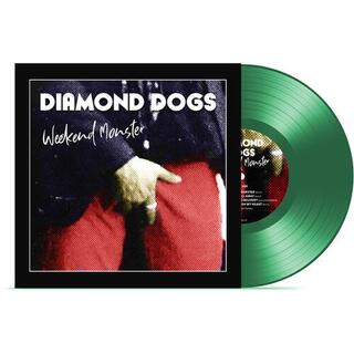 DIAMOND DOGS - Weekend Monster