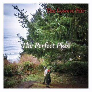 THE LOWEST PAIR - The Perfect Plan