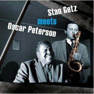 STAN / PETERSON - Stan Getz Meets Oscar Peterson
