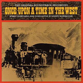 ENNIO MORRICONE - C&#39;era Una Volta Il West / O.S.T.