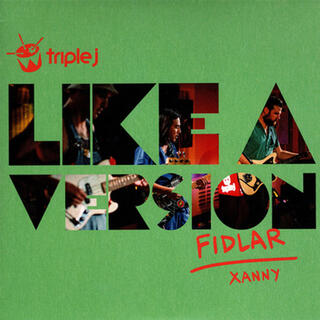 FIDLAR - Xanny (Triple J - Like A Version)