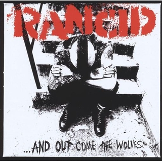 RANCID - And Out Come The Wolves: 20th Anniversary Remaster