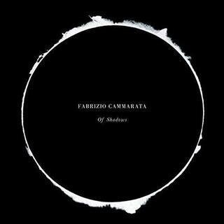 FABRIZIO CAMMARATA - Of Shadows Deluxe