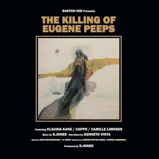BASTIEN KEB - Killing Of Eugene Peeps