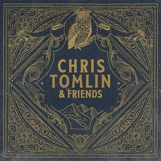 CHRIS TOMLIN - Chris Tomlin &amp; Friends (Lp)