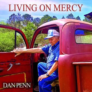 DAN PENN - Living On Mercy