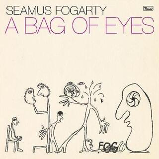 SEAMUS FOGARTY - A Bag Of Eyes