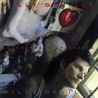 WILLY DEVILLE - Backstreets Of Desire