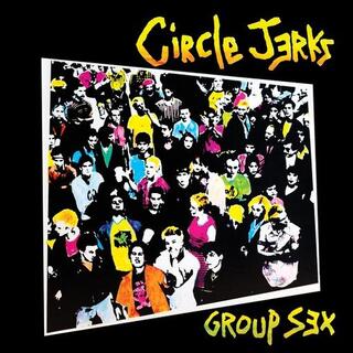 CIRCLE JERKS - Group Sex: 40th Anniversary Edition (Lp+booklet)