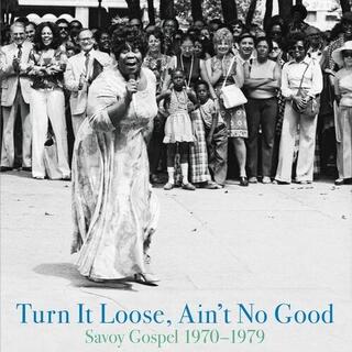 VARIOUS ARTISTS - Turn It Loose Ain&#39;t No Good