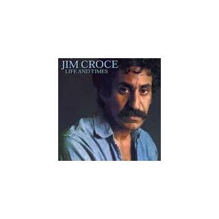 JIM CROCE - Life And Times -reissue-