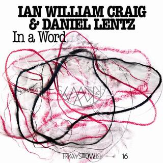 IAN WILLIAM & DANIEL LENTZ CRAIG - In A Word