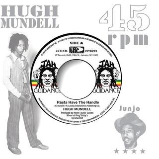 HUGH MUNDELL - Rasta Have The Handle