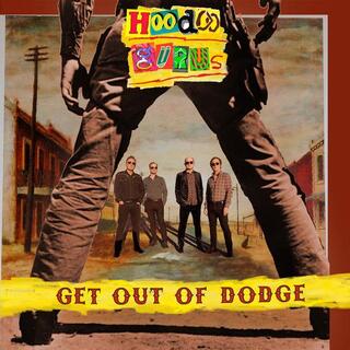 HOODOO GURUS - Get Outta Dodge / Hung Out To Dry